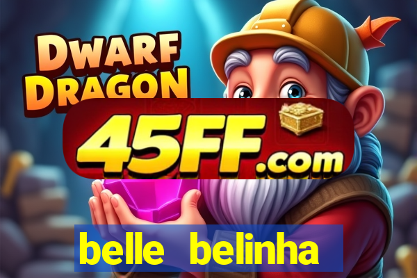 belle belinha videos vazados